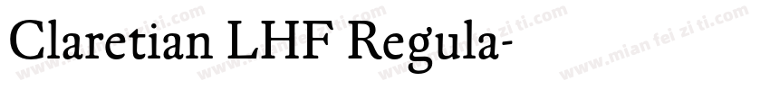 Claretian LHF Regula字体转换